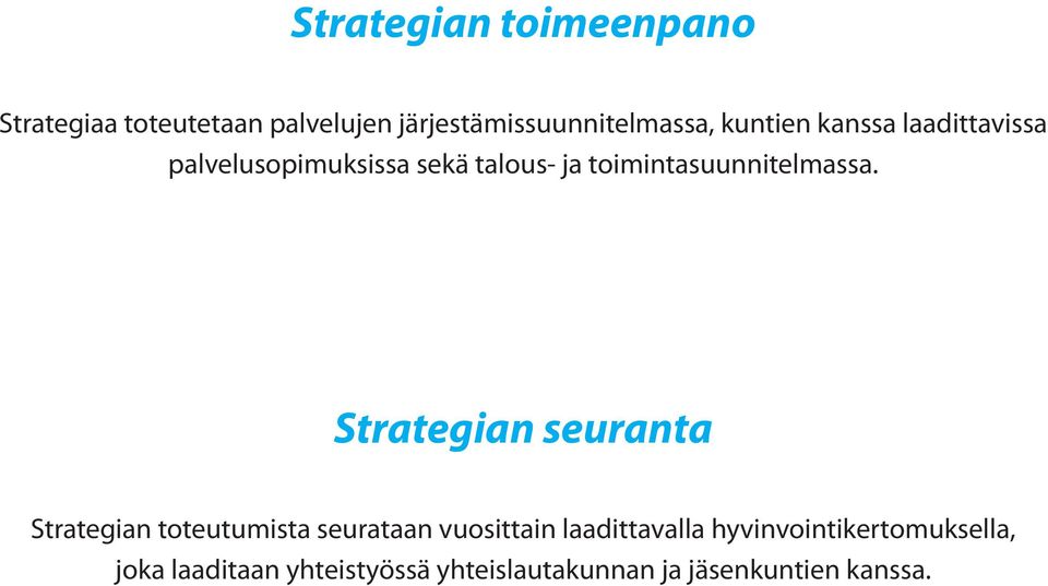 toimintasuunnitelmassa.