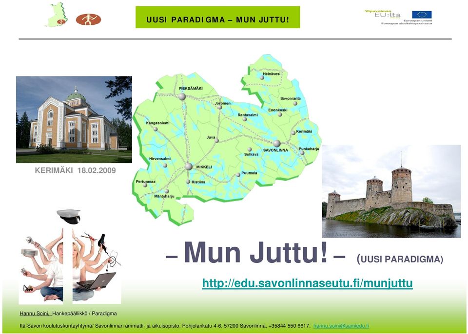 Itä-Savon koulutuskuntayhtymä/ Savonlinnan ammatti- ja