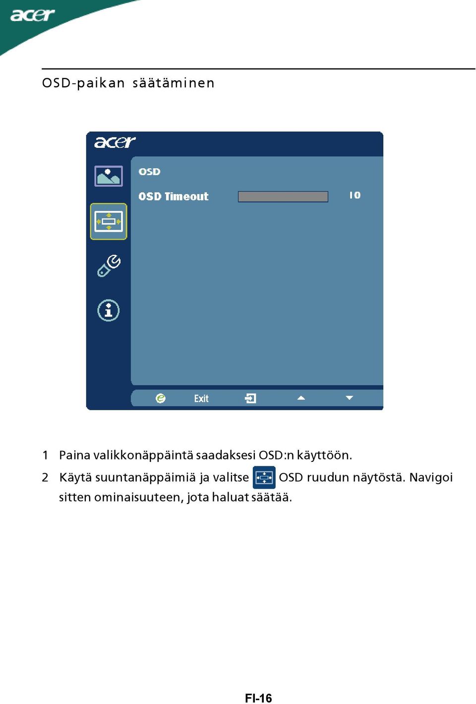 2 Käytä suuntanäppäimiä ja valitse OSD ruudun