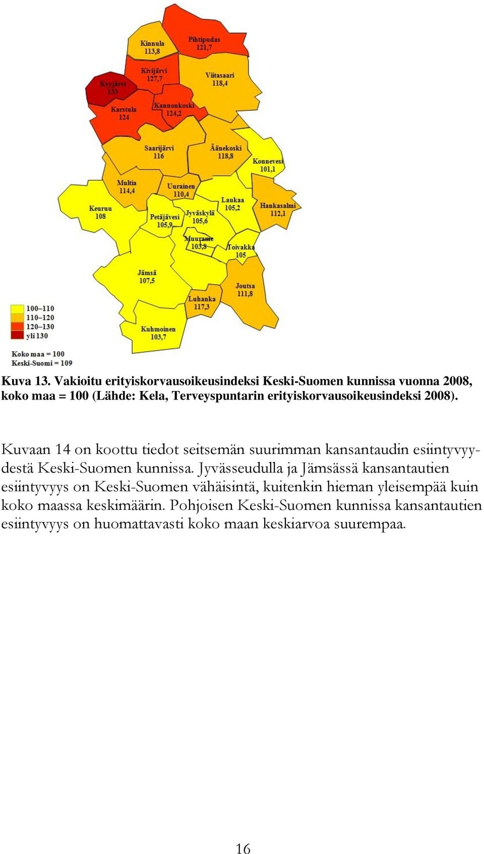 erityiskorvausoikeusindeksi 2008).