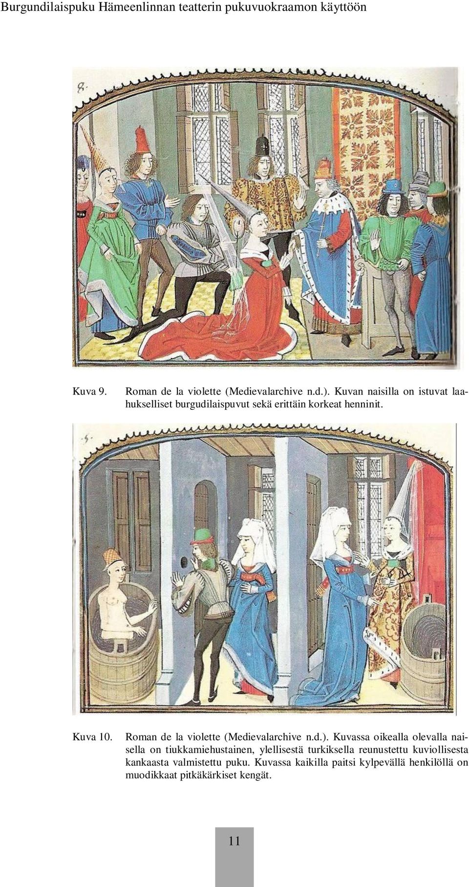 Roman de la violette (Medievalarchive n.d.).