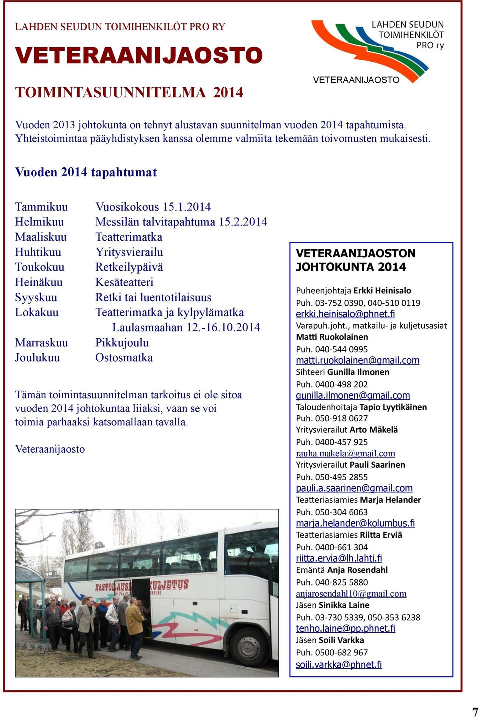 14 tapahtumat Tammikuu Vuosikokous 15.1.20