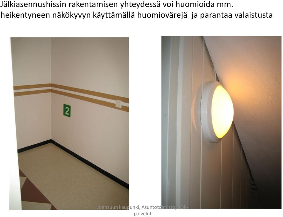 heikentyneen näkökyvyn