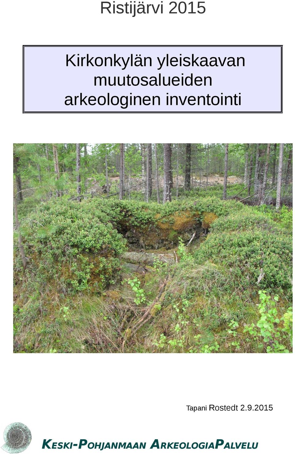 arkeologinen inventointi Tapani