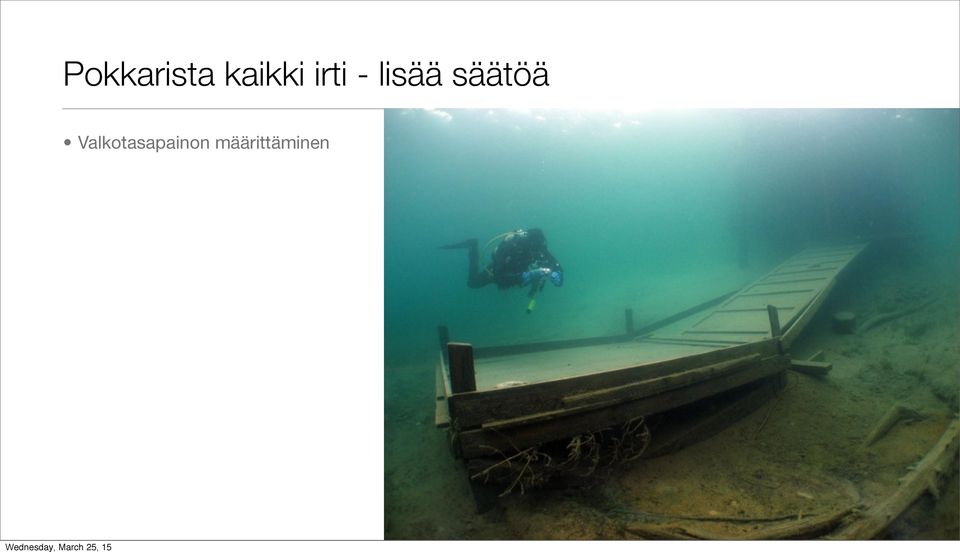 lisää säätöä