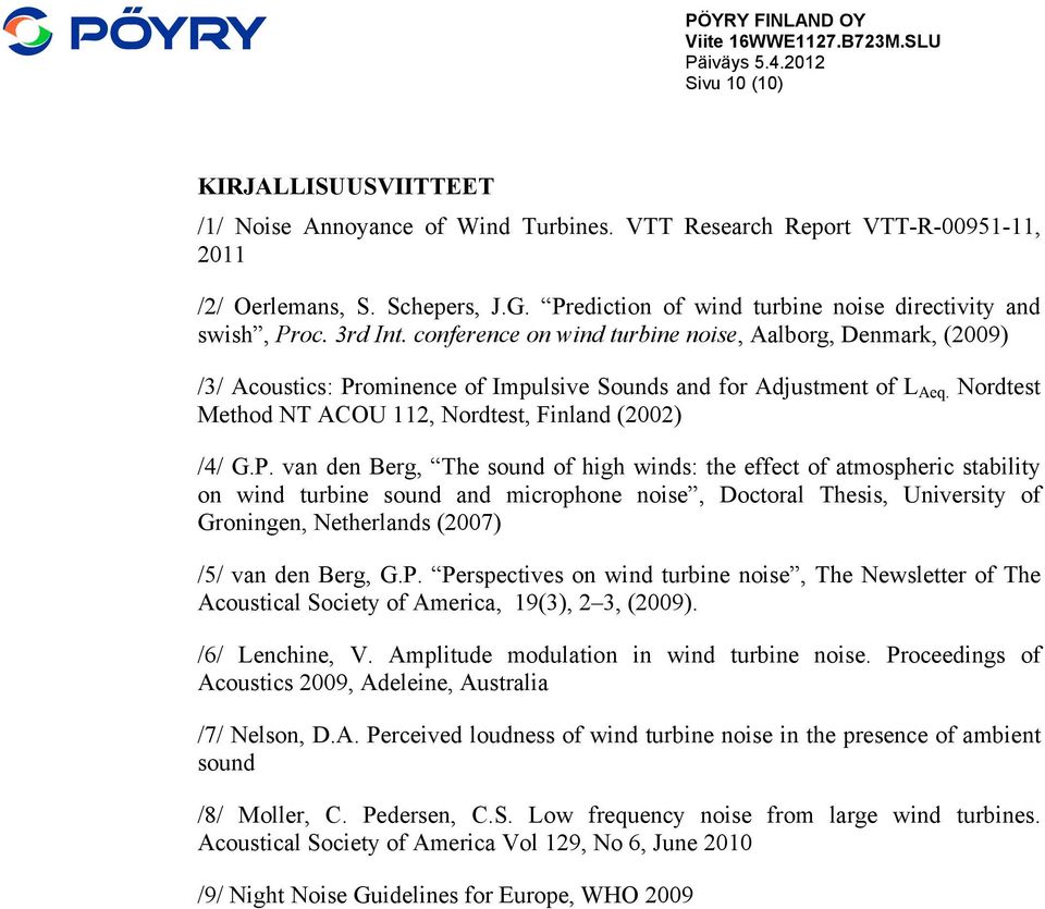 conference on wind turbine noise, Aalborg, Denmark, (2009) /3/ Acoustics: Pr