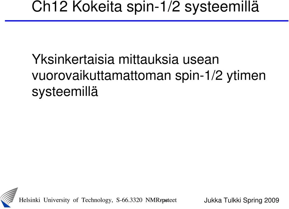 mittauksia usean