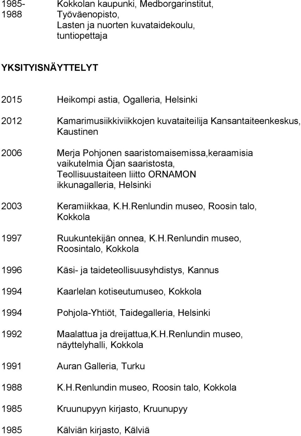 Keramiikkaa, K.H.