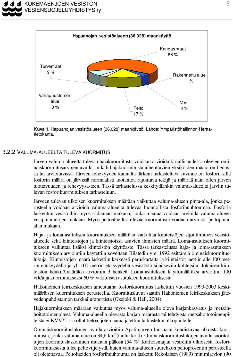 yksiköiden määrä on tiedossa tai arvioitavissa.