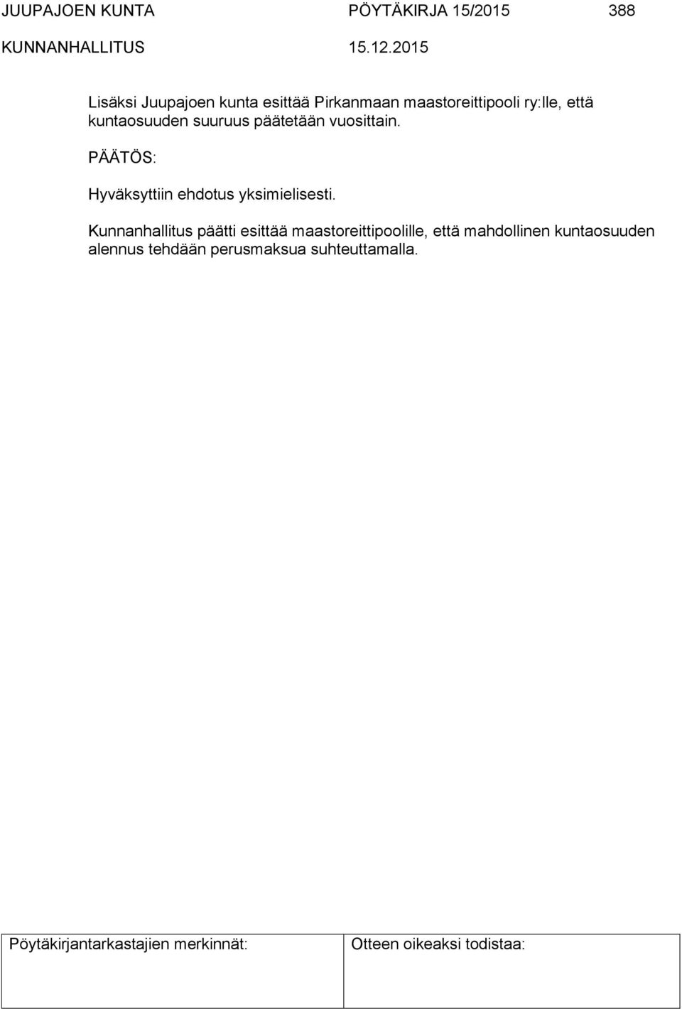 päätetään vuosittain.