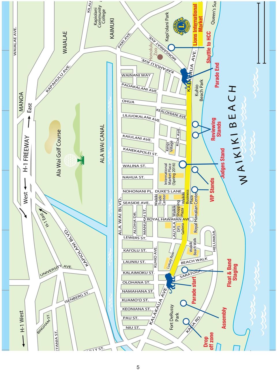 KAPAHULU AVE. PAOAKALANI AVE. LILIUOKALANI AVE. KANEKAPOLEI ST. NOHONANI PL. DUKE S LANE SEASIDE AVE. MANUKAI ST. KEALOHIANI AVE.