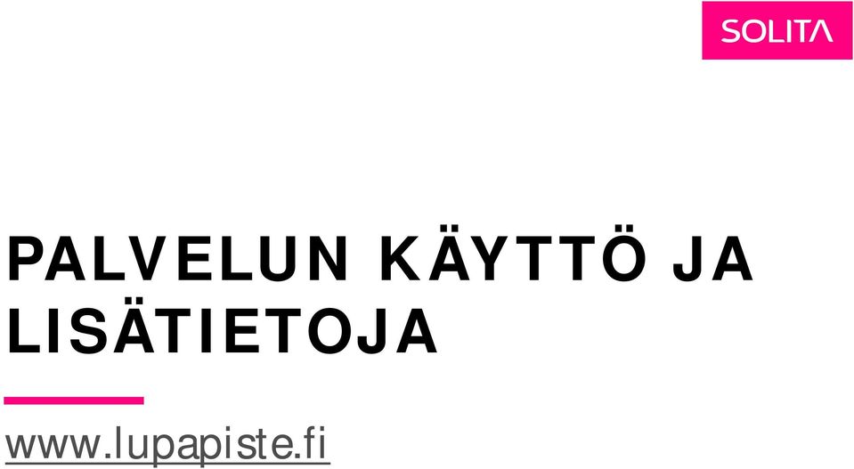 LISÄTIETOJA