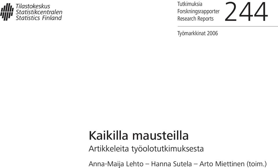 mausteilla Artikkeleita työolotutkimuksesta