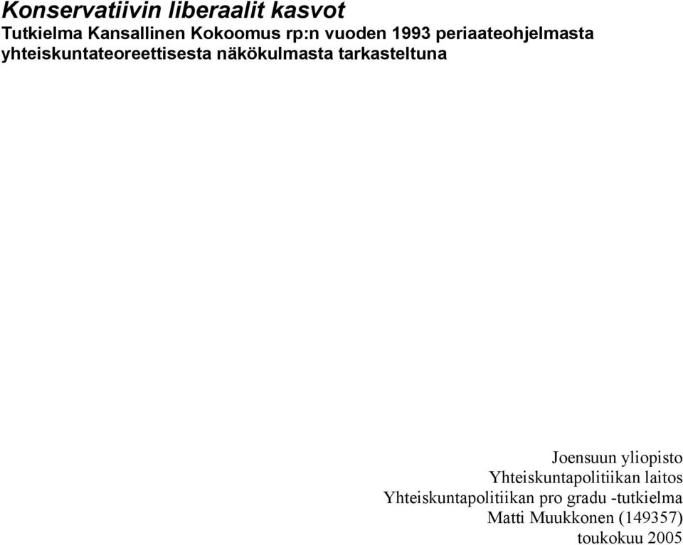 tarkasteltuna Joensuun yliopisto Yhteiskuntapolitiikan laitos