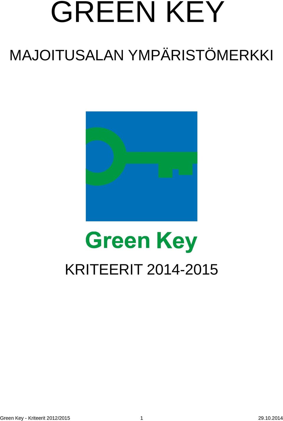 2014-2015 Green Key -