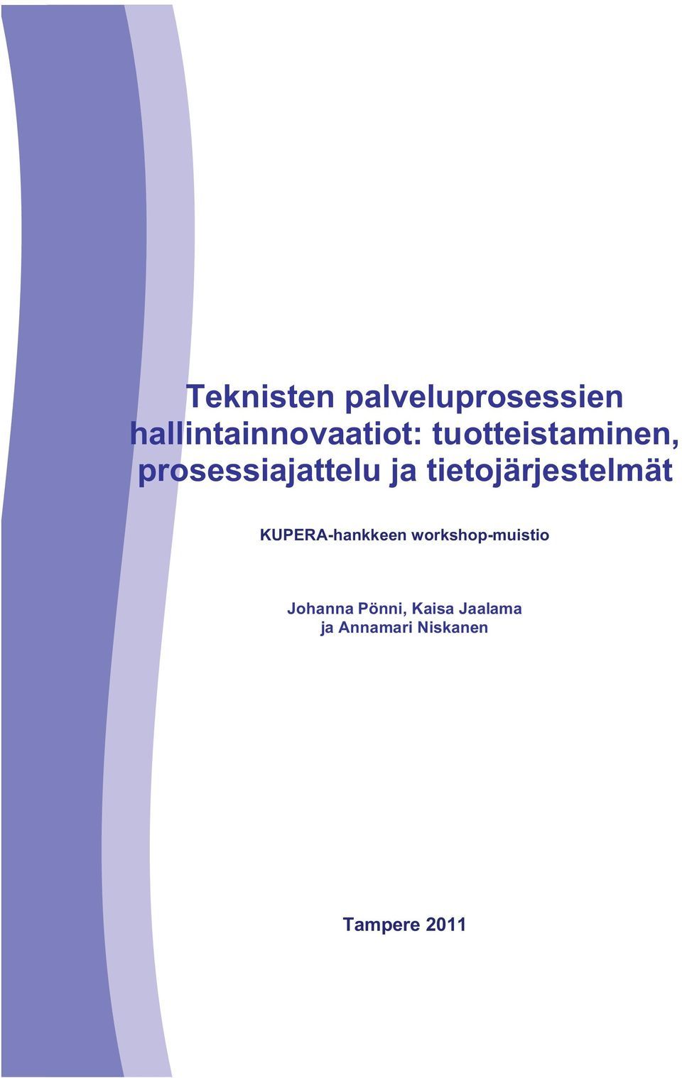 tietojärjestelmät KUPERA-hankkeen