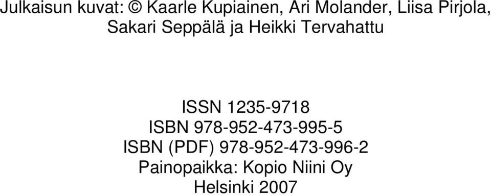 ISSN 1235-9718 ISBN 978-952-473-995-5 ISBN (PDF)