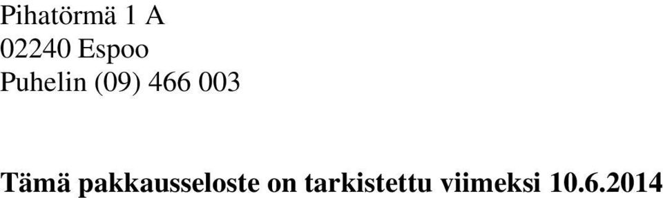 003 Tämä pakkausseloste