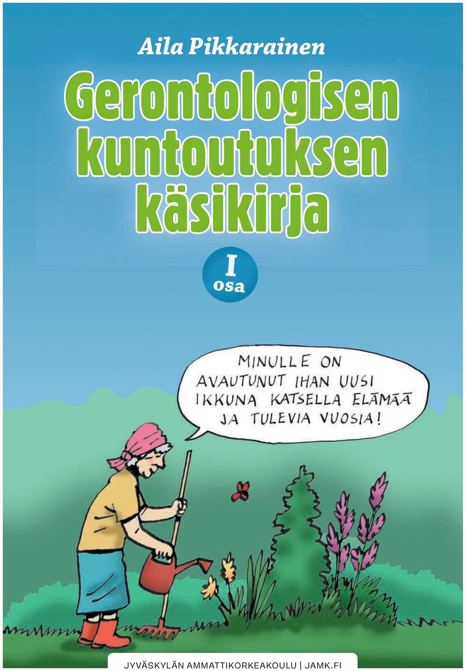 kuntoutuksen käsikirja I