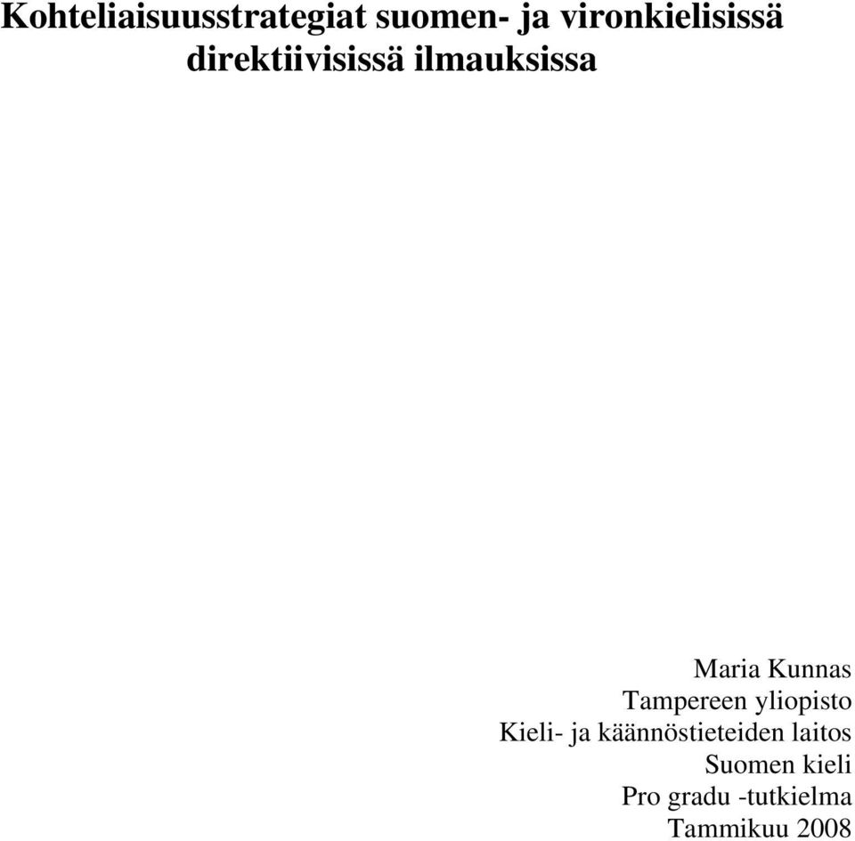 Maria Kunnas Tampereen yliopisto Kieli- ja