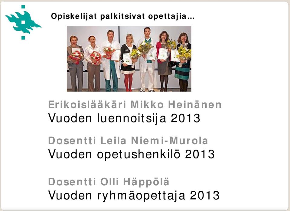 luennoitsija 2013 Dosentti Leila Niemi-Murola