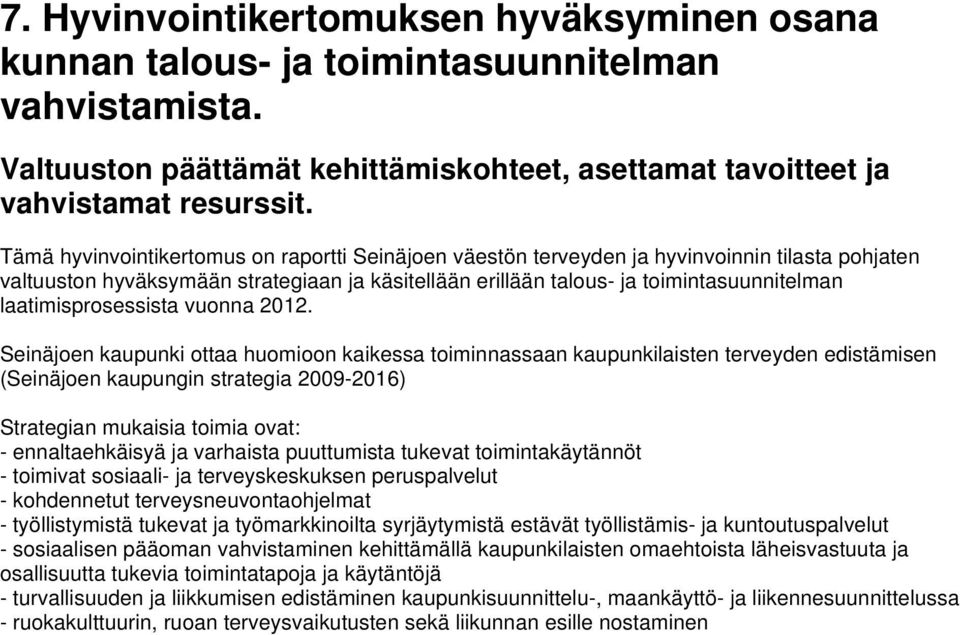 laatimisprosessista vuonna 2012.