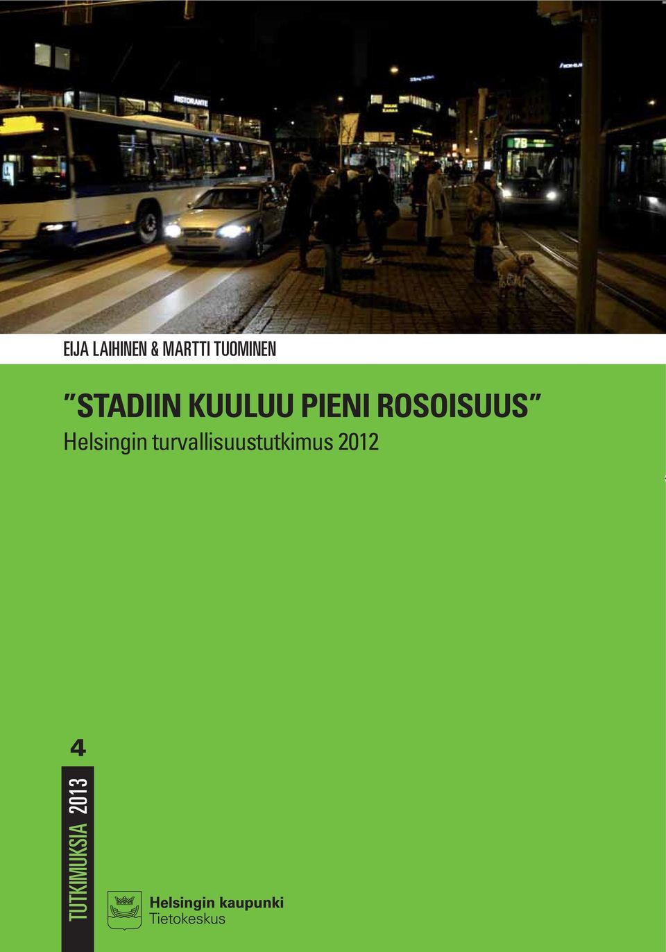 ROSOISUUS Helsingin