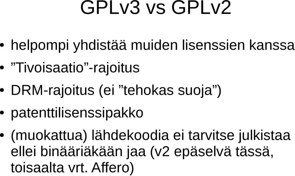 patenttilisenssipakko (muokattua) lähdekoodia ei tarvitse