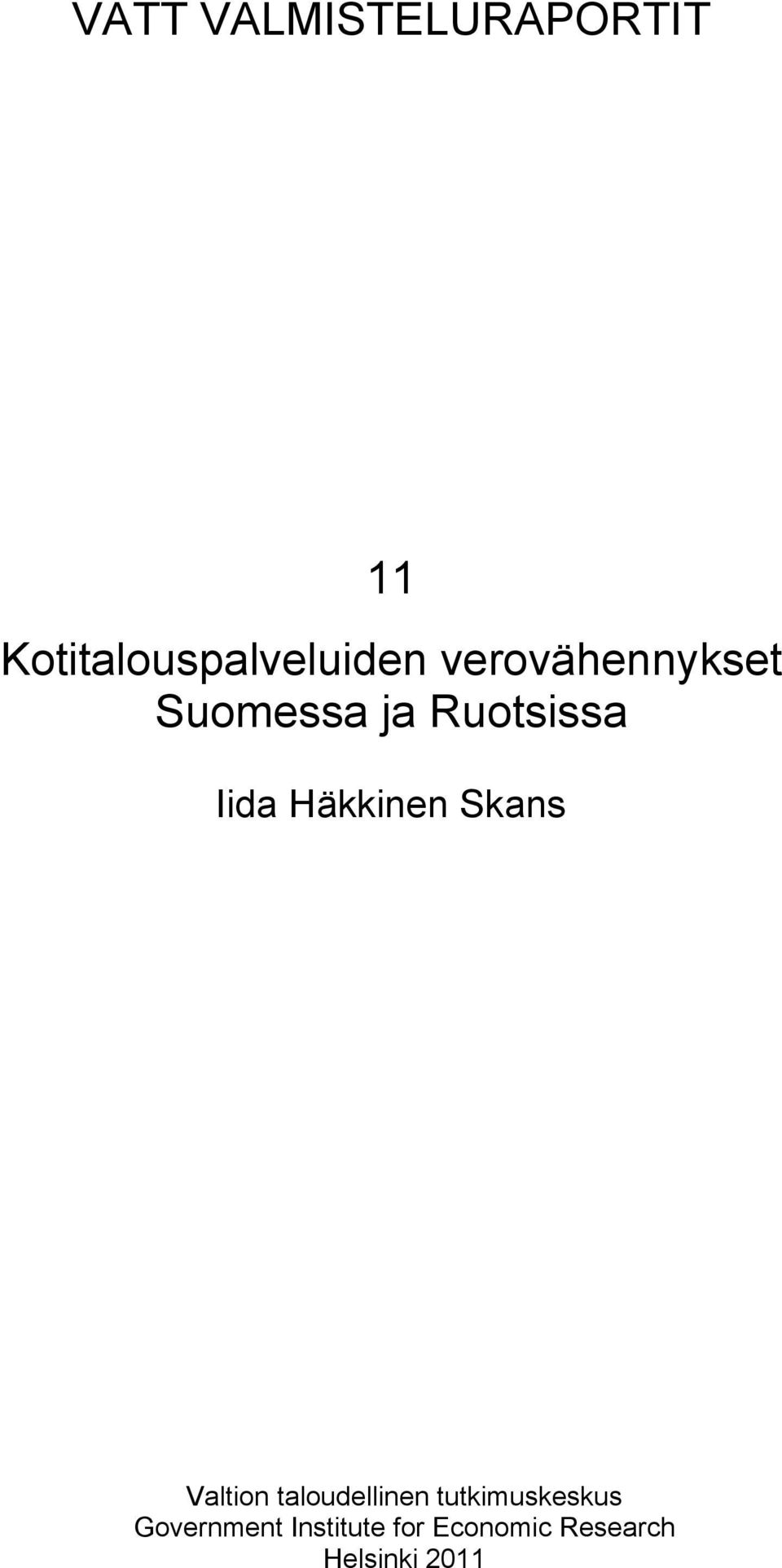 Häkkinen Skans Valtion taloudellinen