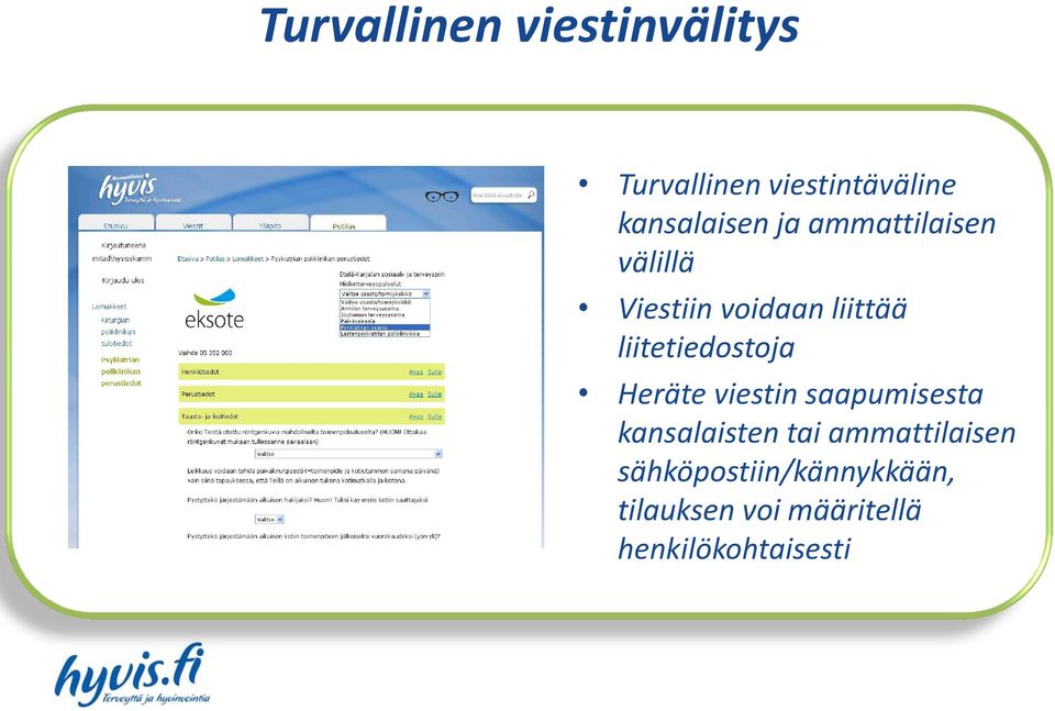 liitetiedostoja Heräte viestin saapumisesta kansalaisten tai