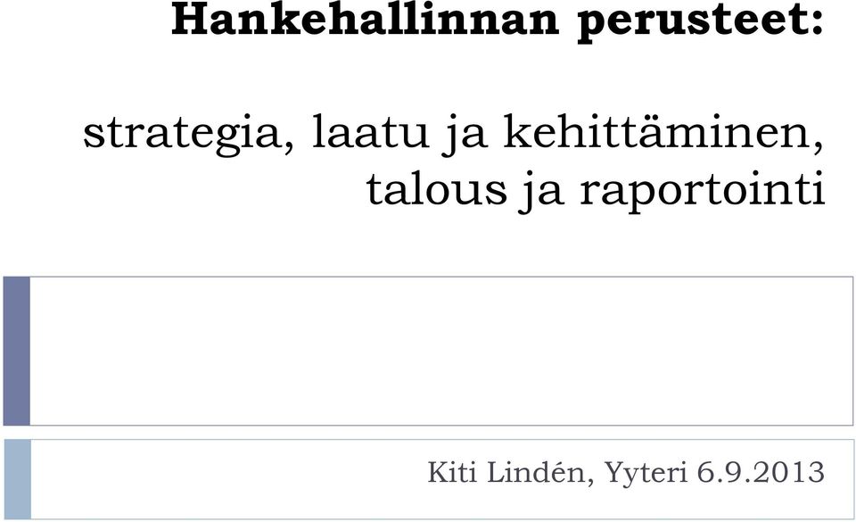 kehittäminen, talous ja