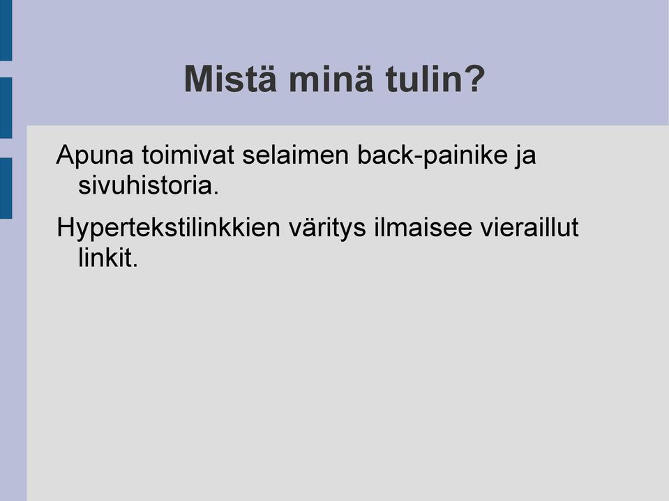 back-painike ja sivuhistoria.