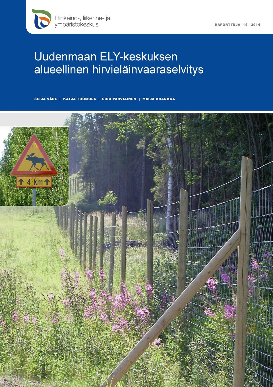 hirvieläinvaaraselvitys SEIJA