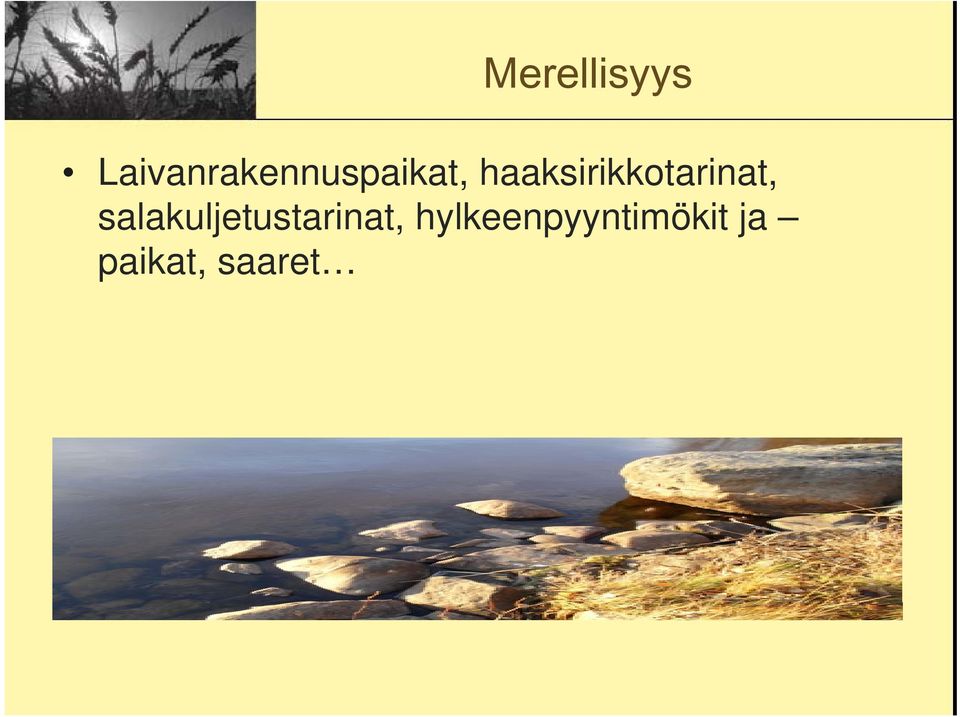 haaksirikkotarinat,