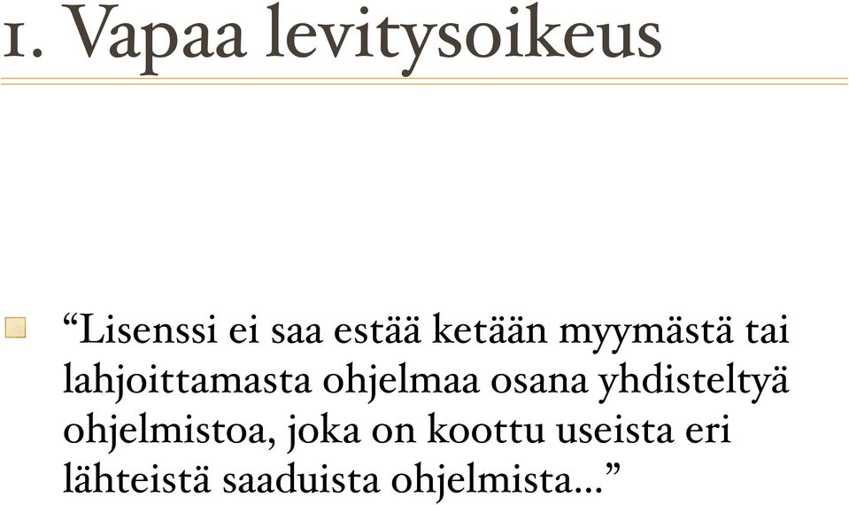 osana yhdisteltyä ohjelmistoa, joka on
