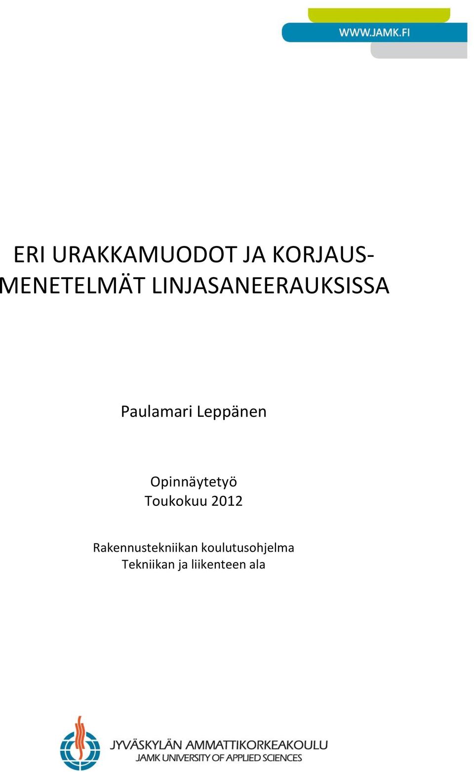 Opinnäytetyö Toukokuu 2012