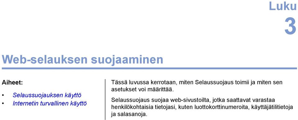 asetukset voi määrittää.