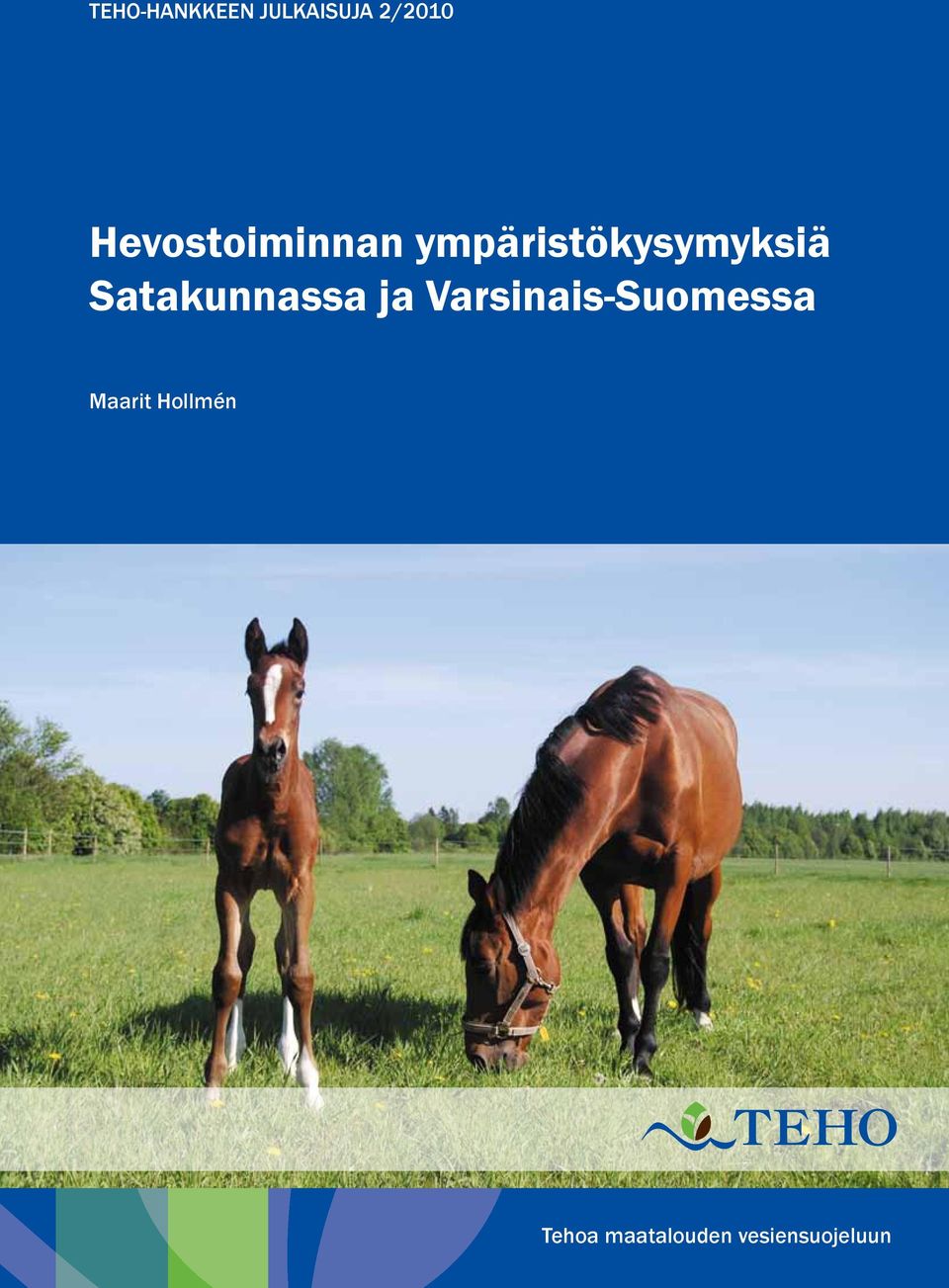 Satakunnassa ja Varsinais-Suomessa