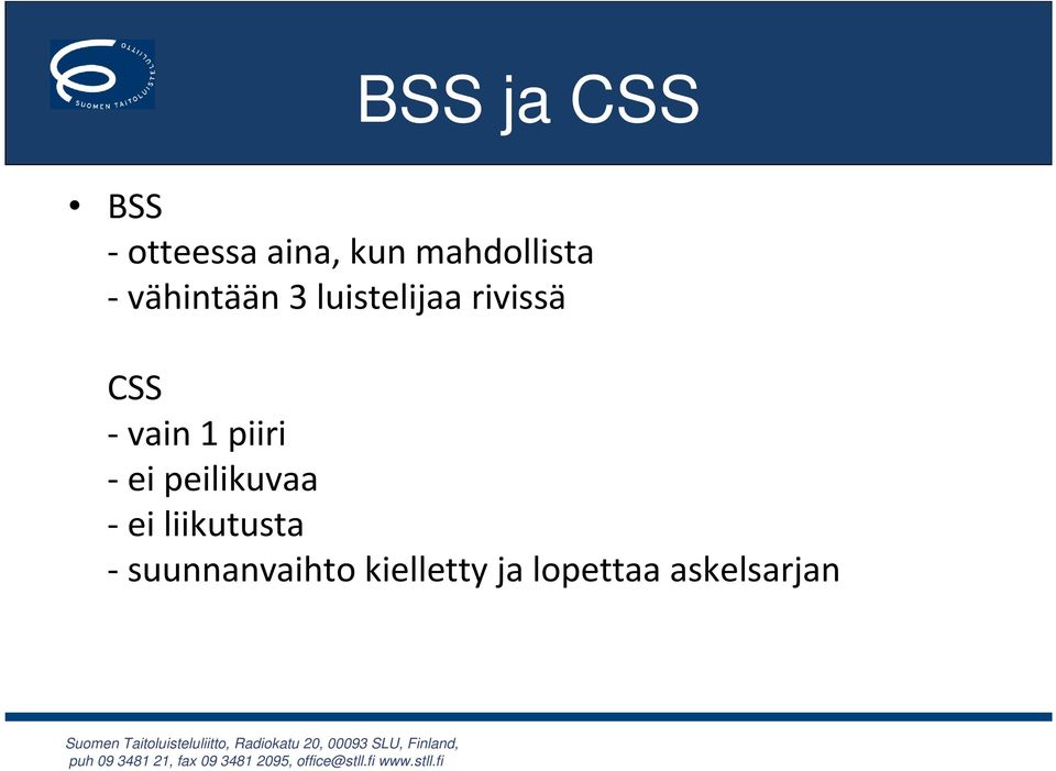 CSS -vain 1 piiri - ei peilikuvaa - ei