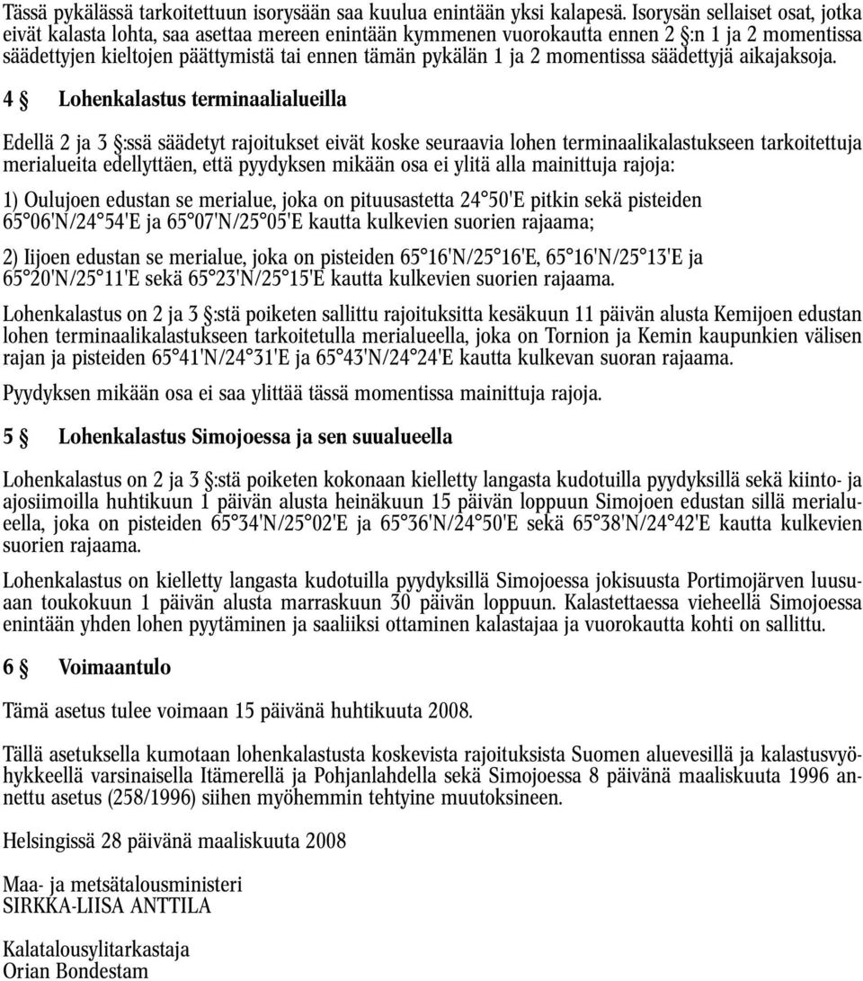 momentissa säädettyjä aikajaksoja.