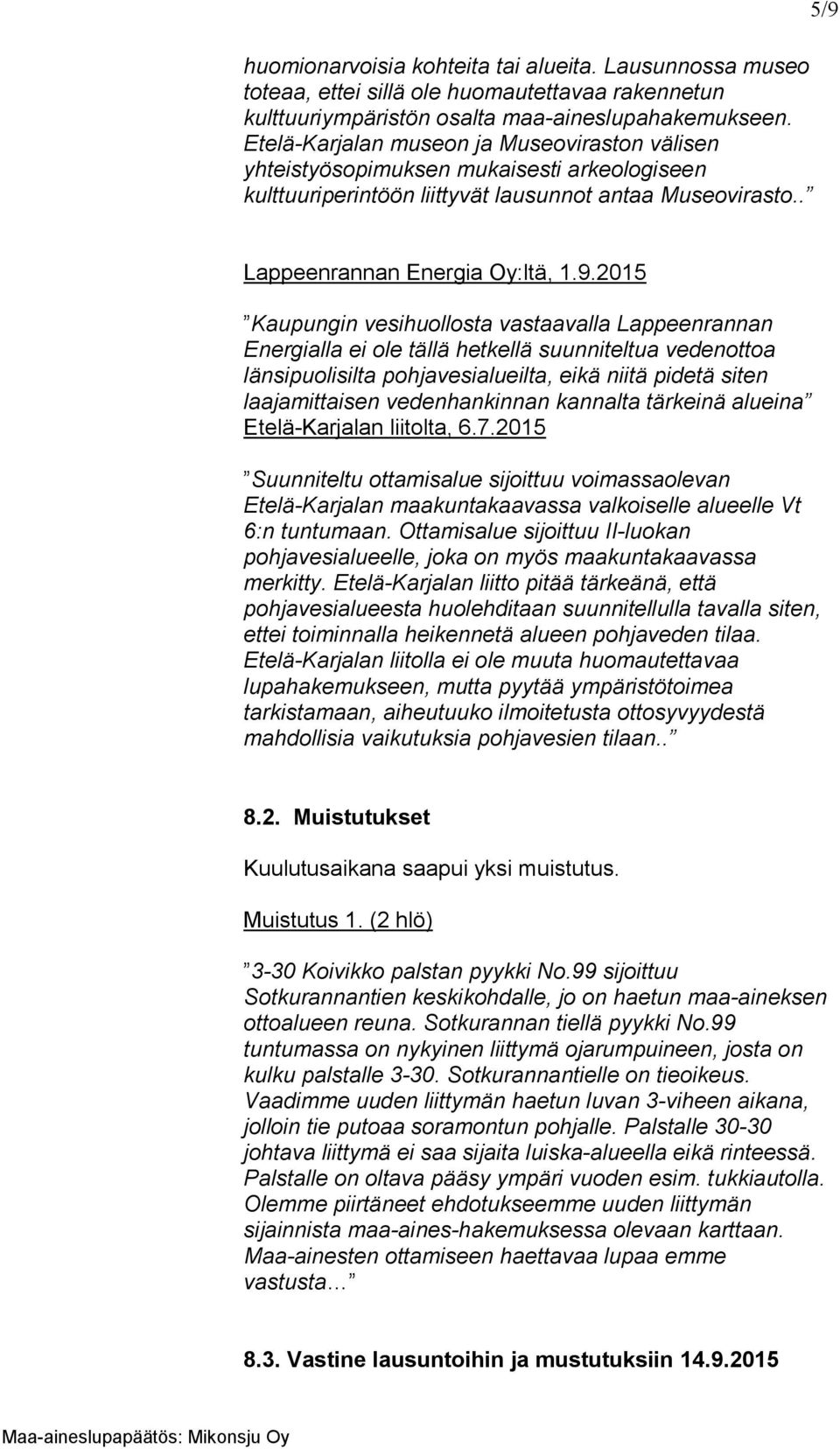 Lappeenrannan Energia Oy:ltä, 1.9.