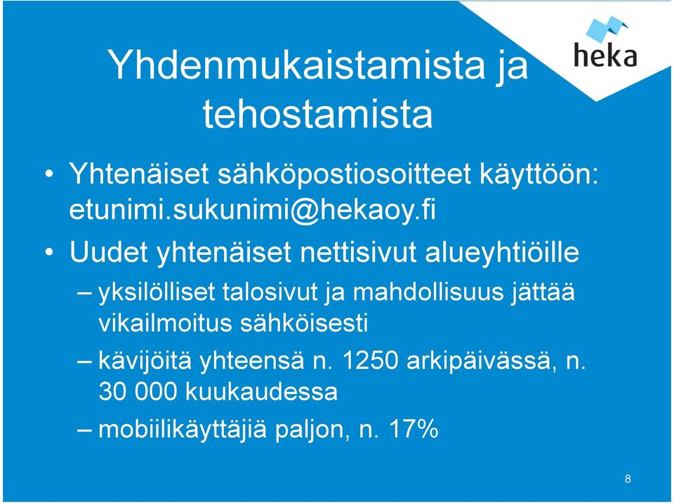 fi Uudet yhtenäiset nettisivut alueyhtiöille yksilölliset talosivut ja