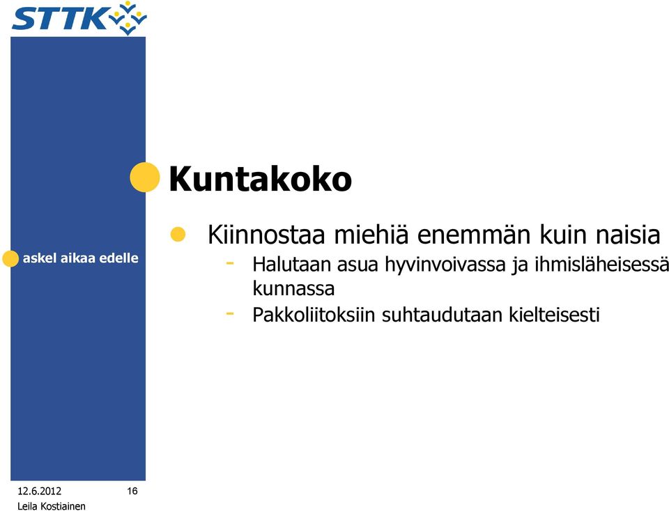 hyvinvoivassa ja ihmisläheisessä