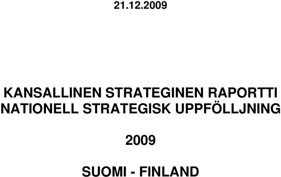 STRATEGINEN RAPORTTI