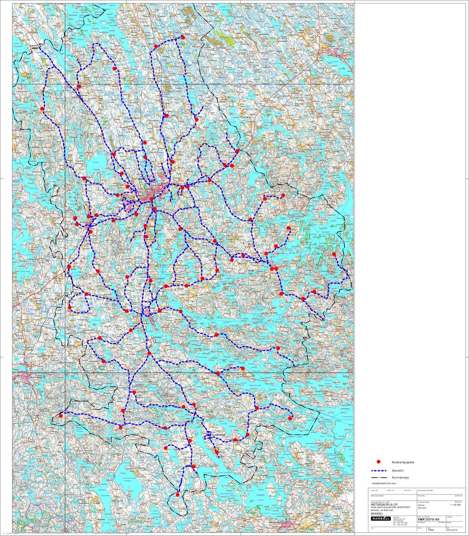 sisältö Mittakaava METSÄSAIRILA OY HAJA-ASUTUSALUEIDEN JÄTEPISTEET MIKKELI JA RISTIINA 1:100 000 Kartta Ajoreitit MIKKELI Ramboll Jääkärinkatu 33 50130