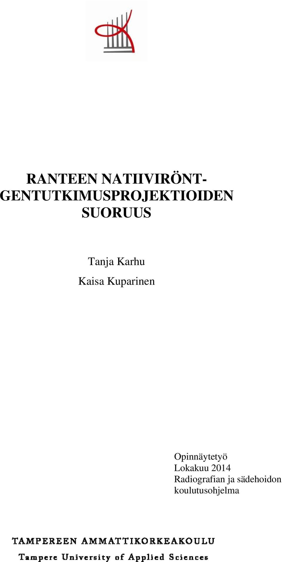Tanja Karhu Kaisa Kuparinen