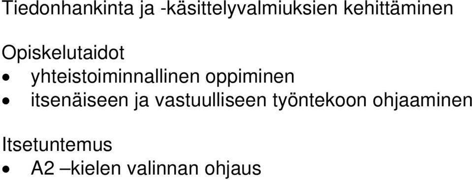 yhteistoiminnallinen oppiminen itsenäiseen ja