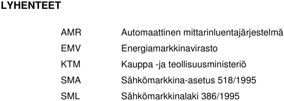 Energiamarkkinavirasto KTM Kauppa -ja