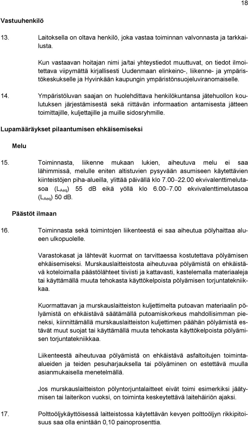 ympäristönsuojeluviranomaiselle. 14.