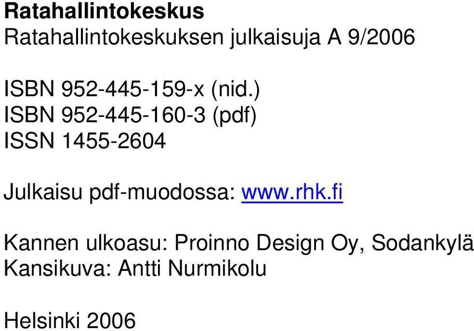 ) ISBN 952-445-16-3 (pdf) ISSN 1455-264 Julkaisu